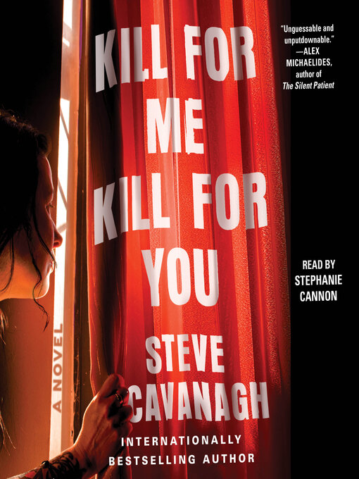 Title details for Kill for Me, Kill for You by Steve Cavanagh - Wait list